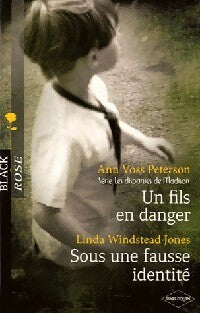Livrenpoche : Un fils en danger / Sous une fausse identité - Ann Voss Peterson, Linda Winstead Jones - Livre