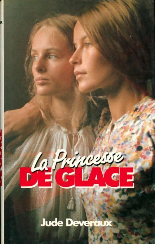 Livrenpoche : La princesse de glace - Jude Deveraux - Livre