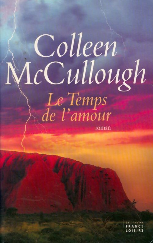Livrenpoche : Le temps de l'amour - Colleen McCullough - Livre