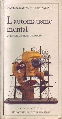 Livrenpoche : L'automatisme mental - Gaëtan Gatian de Clérambault - Livre