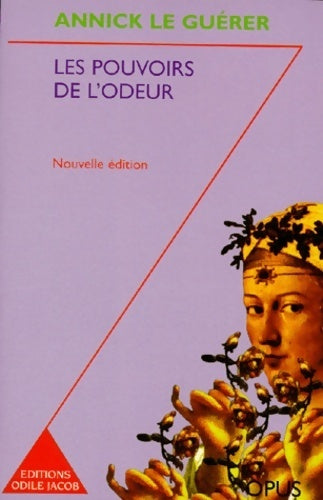 Livrenpoche : Les pouvoirs de l'odeur - Annick Le Guérer - Livre