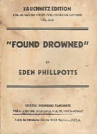Livrenpoche : Found drowned - Eden Phillpotts - Livre