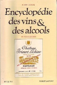 Livrenpoche : Encyclopédie des vins et des alcools de tous les pays - Alexis Lichine - Livre