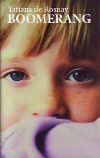 Livrenpoche : Boomerang - Tatiana De Rosnay - Livre