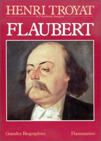 Livrenpoche : Flaubert - Henri Troyat - Livre