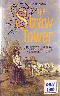 The straw tower - T.R. Wilson -  Parragon books - Livre