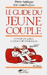 Livrenpoche : Le guide du jeune couple - Pierre Antilogus - Livre
