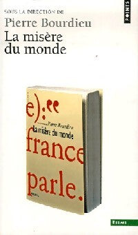 La misère du monde - Pierre Bourdieu - Livre
