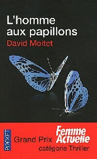 Livrenpoche : L'homme aux papillons - David Moitet - Livre