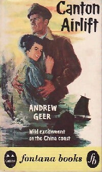 Livrenpoche : Canton Airlift - Andrew Geer - Livre