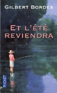 Livrenpoche : Et l'été reviendra - Gilbert Bordes - Livre