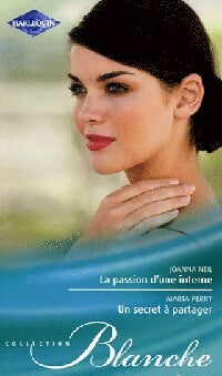 Livrenpoche : La passion d'une interne / Un secret à partager - Joanna Neil, Marta Perry - Livre