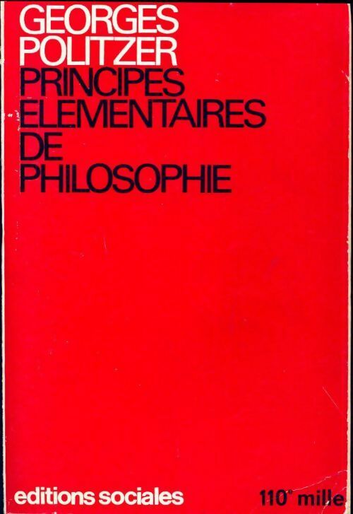 Principes élémentaires de philosophie - Georges Politzer - Livre