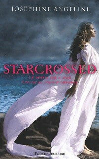 Livrenpoche : Strarcrossed Tome I : Amours contrariés - Josephine Angelini - Livre