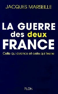 Livrenpoche : La guerre des deux France - Jacques Marseille - Livre