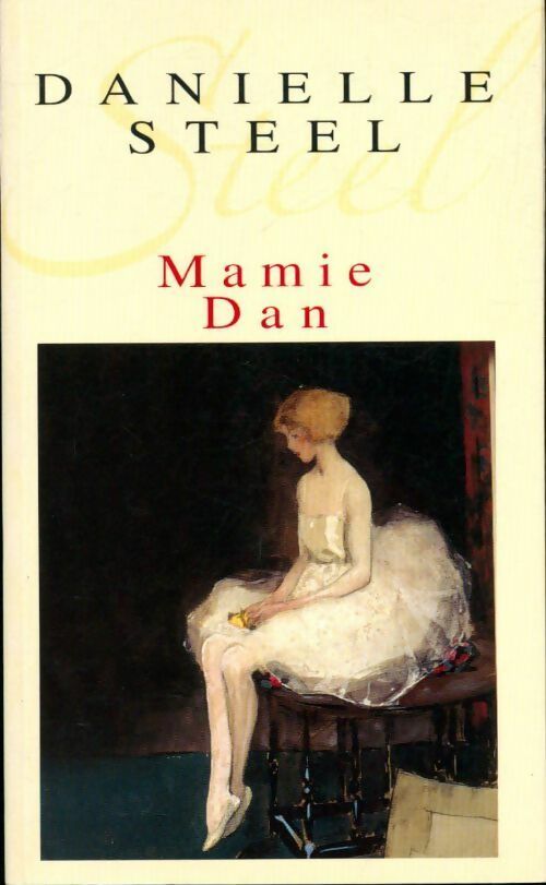 Livrenpoche : Mamie Dan - Danielle Steel - Livre