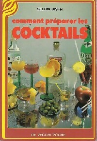 Livrenpoche : Comment préparer les cocktails - Selow Disth - Livre