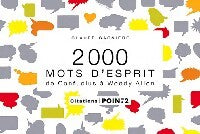 Livrenpoche : 2000 Mots d'esprits de Conficius à Woody Allen - Claude Gagnière - Livre