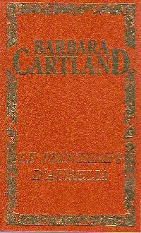 Livrenpoche : Le printemps d'Aurélia - Barbara Cartland - Livre