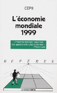Livrenpoche : L'économie mondiale 1999 - CEPII - Livre