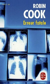 Livrenpoche : Erreur fatale - Robin Cook - Livre