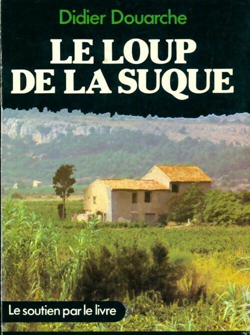 Livrenpoche : Le loup de la suque - Didier Douarche - Livre