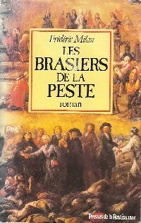 Livrenpoche : Les brasiers de la peste - Frédéric Milan - Livre