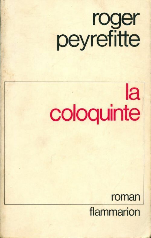 Livrenpoche : La coloquinte - Roger Peyrefitte - Livre