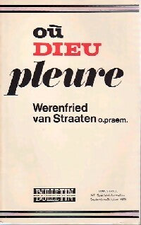 Livrenpoche : Où dieu pleure - Werenfried Van Straaten - Livre