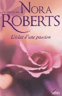 Livrenpoche : L'éclat d'une passion - Nora Roberts - Livre