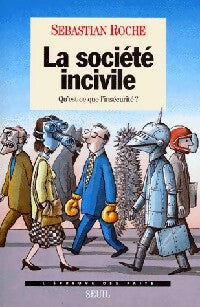 Livrenpoche : La société incivile - Sebastian Roché - Livre