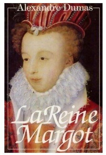 Livrenpoche : La Reine Margot - Alexandre Dumas - Livre