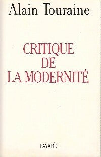Livrenpoche : Critique de la modernité - Alain Touraine - Livre