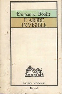 Livrenpoche : L'arbre invisible - Emmanuel Roblès - Livre