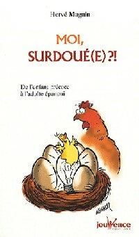 Livrenpoche : Moi, surdoué(e) ?! - Hervé Magnin - Livre