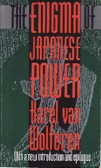Livrenpoche : The enigma of Japanese power - Karel Van Wolferen - Livre