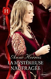 Livrenpoche : La mystérieuse naufragée - Anne Herries - Livre
