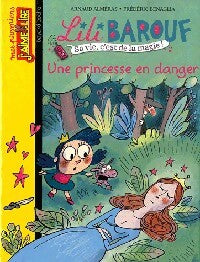 Livrenpoche : Une princesse en danger - Arnaud Alméras, Frédéric Bénaglia - Livre