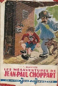 Livrenpoche : Les mésaventures de Jean-Paul Choppart - Louis Desnoyers - Livre