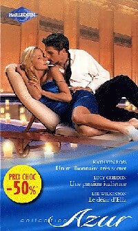 Livrenpoche : Un millionnaire très secret / Une passion italienne / Le désir d'Ella - Lee Wilkinson, Kathryn Ross, Lucy Gordon - Livre