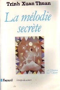 Livrenpoche : La mélodie secrète - Xuan Thuan Trinh - Livre