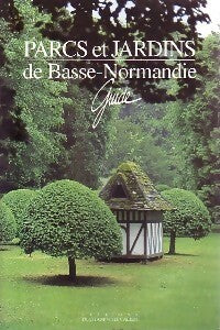 Livrenpoche : Parcs et jardins de Basse-Normandie - Collectif - Livre