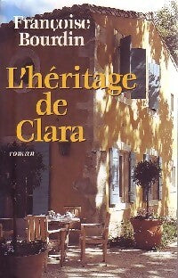 Livrenpoche : L'héritage de Clara - Françoise Bourdin - Livre