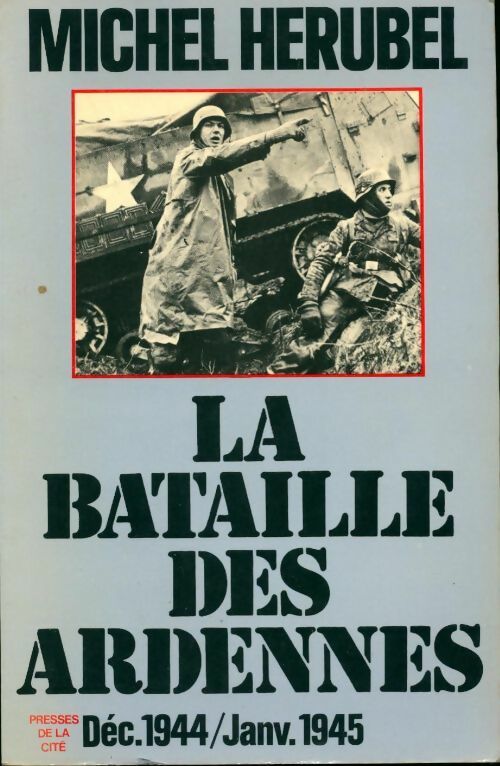 Livrenpoche : La bataille des Ardennes - Michel Hérubel - Livre