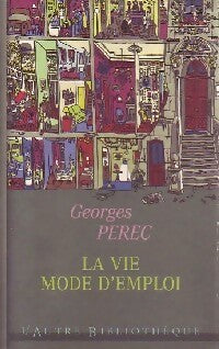 La vie mode d'emploi - Georges Perec - Livre