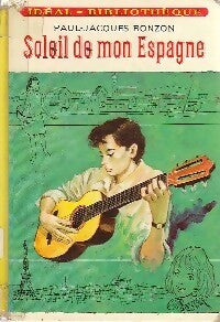 Soleil de mon Espagne - Paul-Jacques Bonzon - Livre