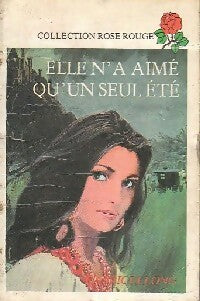 Livrenpoche : Elle n'a aimé qu'un seul été - Patricia Long - Livre
