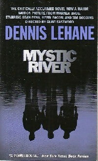 Livrenpoche : Mystic River - Dennis Lehane - Livre