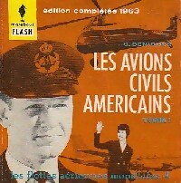 Livrenpoche : Les avions civils américains Tome I - Guy Denidder - Livre