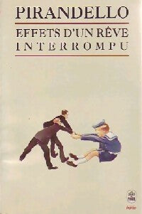 Livrenpoche : Effets d'un rêve interrompu - Luigi Pirandello - Livre